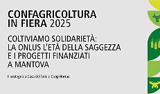 Coltiviamo solidarietà alla Fiera Millenaria di Gonzaga