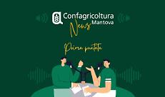 Confagricoltura News Podcast - Puntata 1